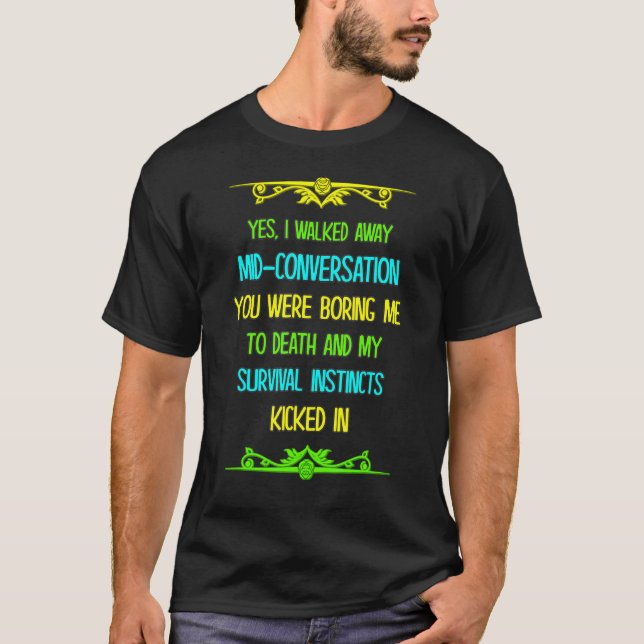 T-shirt Tu M'Ennuyais À Mort Et (Devant)