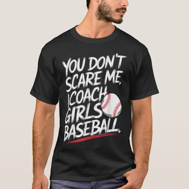 T-shirt Tu N'As Pas Peur Que J'Entraîne Des Filles De Base (Devant)