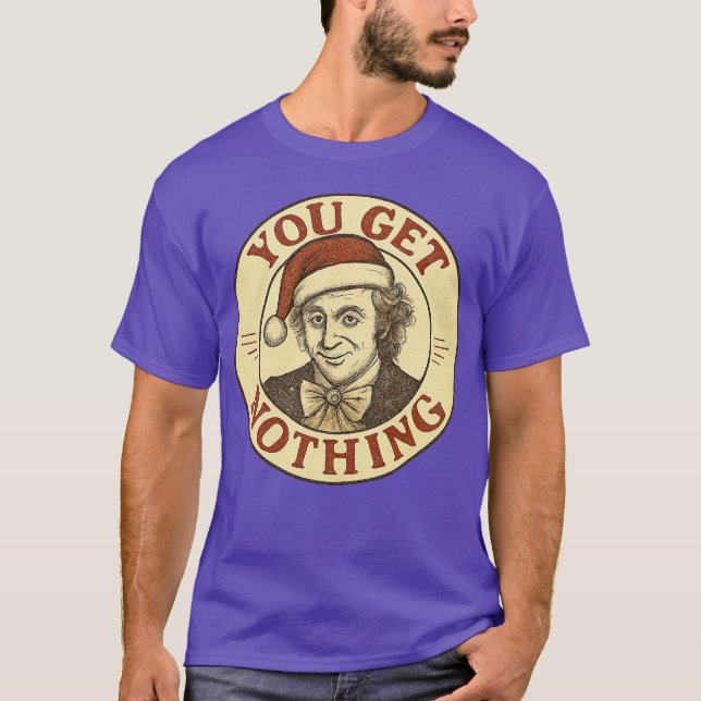 T-shirt Tu N'As Rien De Drôle (Devant)