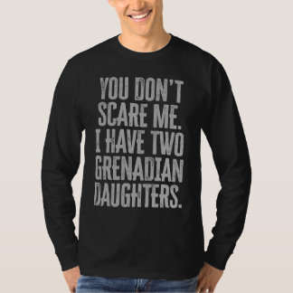 T-shirt Tu ne me fais pas peur, j'ai deux filles grenadien