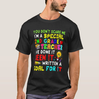 T-shirt Tu ne me fais pas peur Je suis fière Un T de 2e an