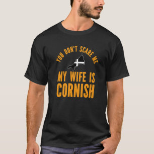 T-shirt Tu ne me fais pas peur, ma femme est cornique  Cor