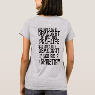T-SHIRT TU NE PEUX PAS ÊTRE UN DÉMOCRATE