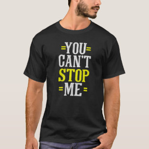 T-shirt Tu ne peux pas m'arrêter de courir pour les coureu