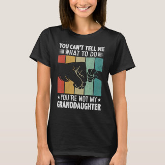 T-shirt Tu ne peux pas me dire quoi faire Tu n'es pas ma g