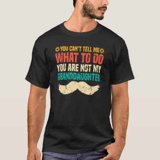 T-shirt Tu ne peux pas me dire quoi faire Tu n'es pas ma g