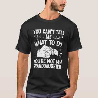T-shirt Tu ne peux pas me dire quoi faire Tu n'es pas mon
