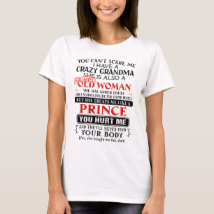 T-shirt Tu ne peux pas me faire peur, j'ai une grand-mère 