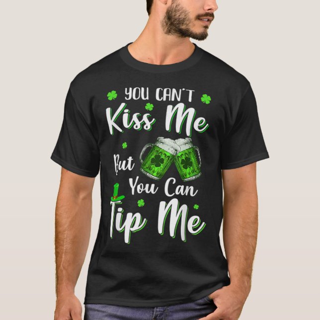 T-shirt Tu Ne Peux Pas M'Embrasser, Mais Tu Peux M'Astucer (Devant)