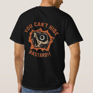 T-shirt Tu ne peux pas te cacher