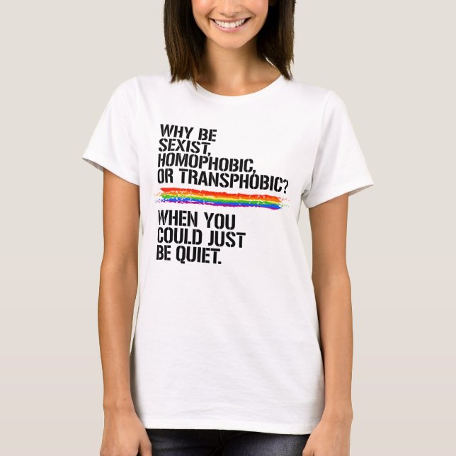 T-shirt Tu pourrais être tranquille (Devant)