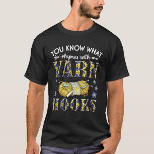 T-shirt Tu sais ce qui rime avec Yarn Hooks Fête des mères