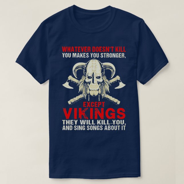 T-shirt Tu Te Rends Plus Forte Sauf Vikings (Design devant)