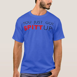 T-shirt Tu Viens De T'Enfoncer