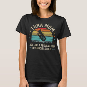 T-shirt Tuba Maman Mère Tuba Lecteur Lecteur Brass Musique