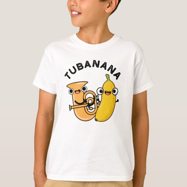 T-shirt Tubanana Funny Tuba Banana Pun (Devant)