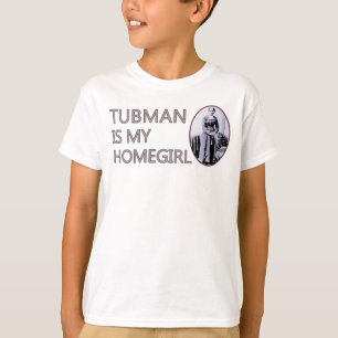 T-shirt Tubman est mon homegirl
