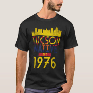 T-shirt Tucson Native Est 1976 1