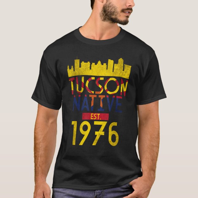 T-shirt Tucson Native Est 1976 1 (Devant)