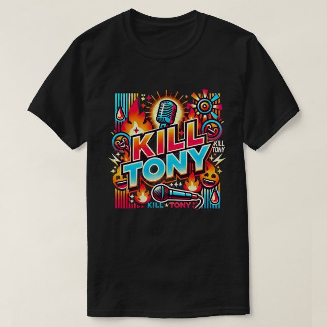 T-shirt Tuez Tony : L'expérience de comédie ultime (Design devant)