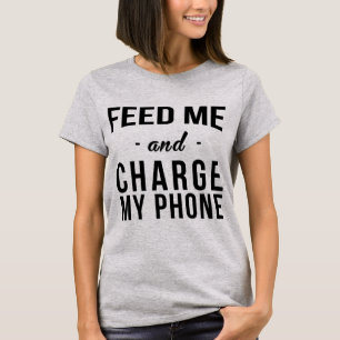 T-shirt Tumblr Me nourrir et charger mon téléphone