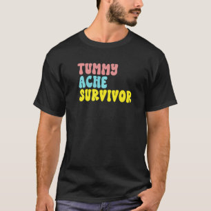 T-shirt Tummy Ache Survivor Humour Hommes Femmes Garçons &