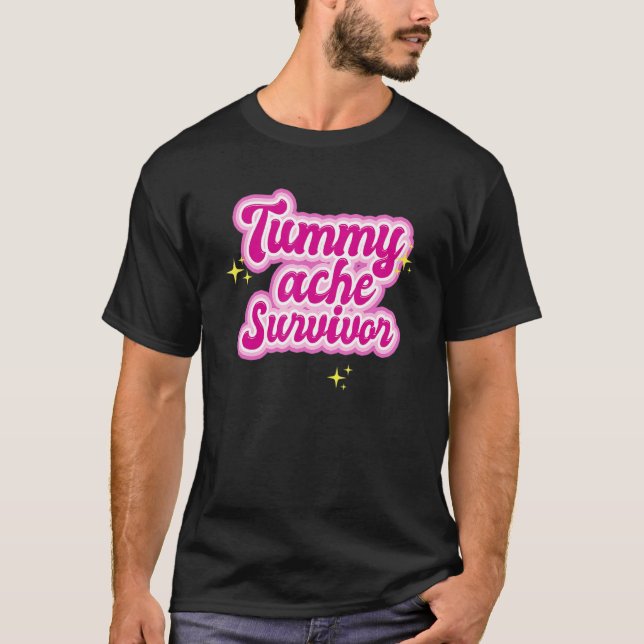 T-shirt Tummy Ache Survivor  Stomach Ache IBS 2 (Devant)