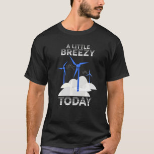 T-shirt Turbine à vent Windmill Énergie renouvelable Un pe