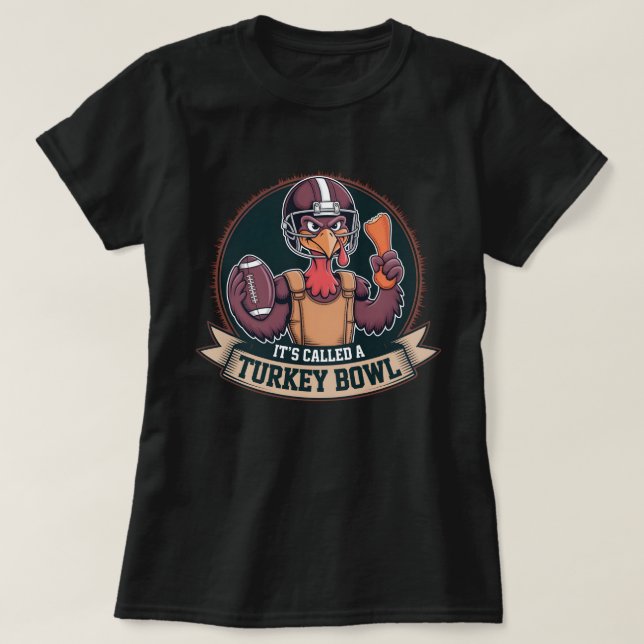 T-shirt Turkey Bowl Football - It's Called A Turkey Bowl (Design devant)
