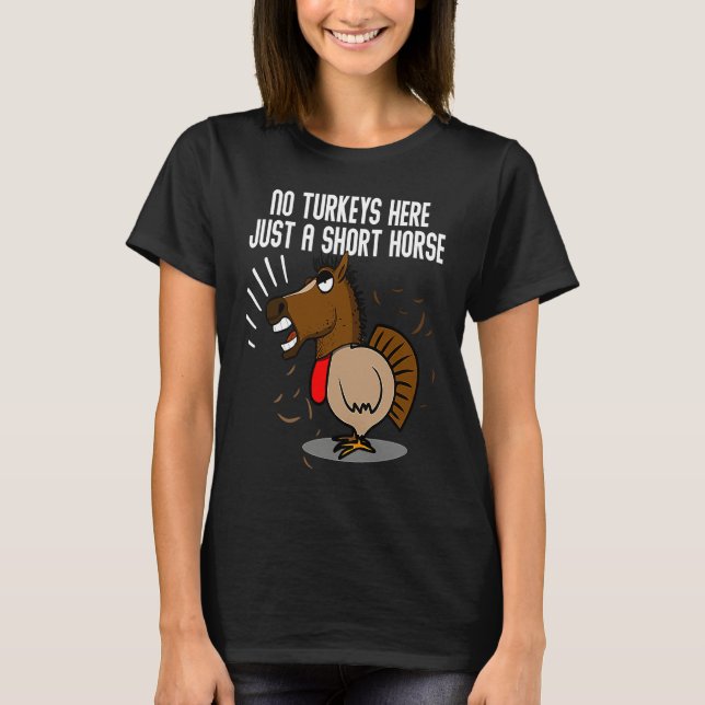 T-shirt Turkey Disguise Horse  Thanksgiving (Devant)