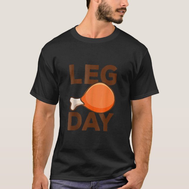T-shirt Turkey It's Leg Day Workout  Thanksgiving 1 (Devant)