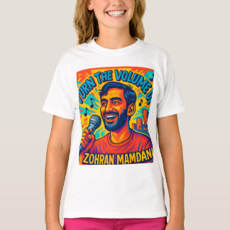T-shirt Turn the Volume up Zohran mamdani