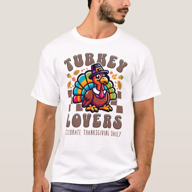 T-shirt Turquie Amateurs Drôle Thanksgiving Celebration (Devant)