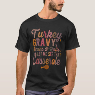 T-shirt Turquie Fèves Graves Et Roulettes Laissez-Moi Voir
