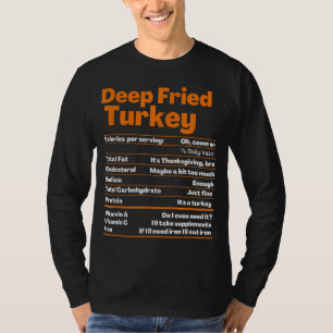 T-shirt Turquie profondément Fried Thanksgiving Nutrition