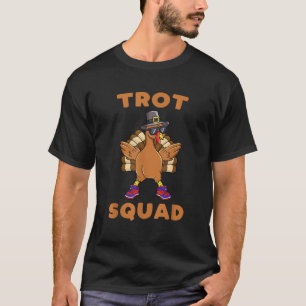 T-shirt Turquie Trot Squad Funny Thanksgiving Day 5k Run P