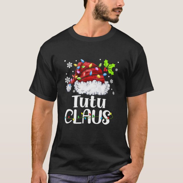 T-shirt Tutu Claus Père Noël Noël Lumière Noël Famille (Devant)