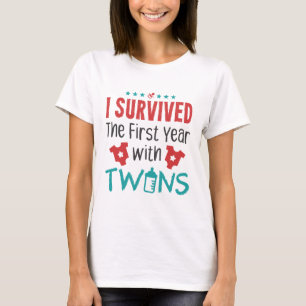 T-shirt Twin Maman J'Ai Survécu La Première Année Avec Des