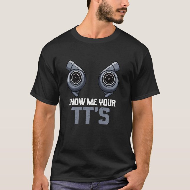T-shirt Twin Turbo Diesel Mechanic Montrez-Moi Vos Tts (Devant)