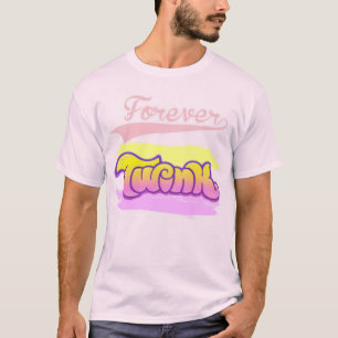 T-shirt Twink pour toujours