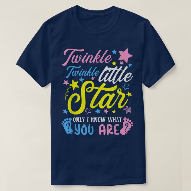 T-shirt Twinkle Twinkle Little Star Funny Gender Keeper Re (Design devant)