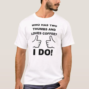 T-shirt Two Thumbs Up Coffee