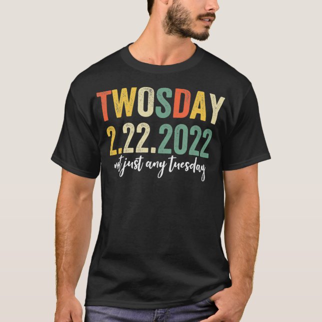 T-shirt Twosday Cute Pas Seulement Tous Mardi 22 Février 2 (Devant)