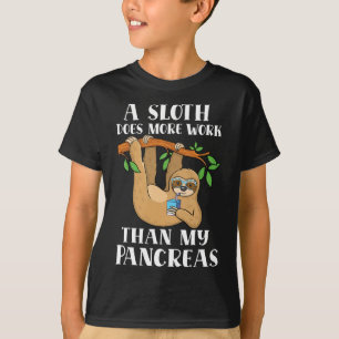T-shirt Type Onedery Lazy mignonne Sloth Type 1 Diabète Aw