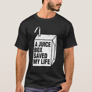 T-shirt Type Un Diabète Une Boîte À Jus M'A Sauvé La Vie