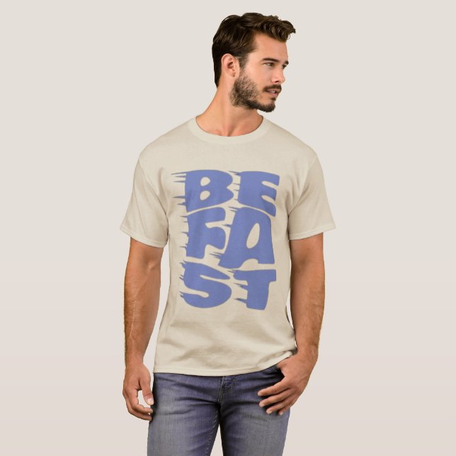 T-shirt Typographie Bleue BE FAST - Hommes Inspirés par la (Devant entier)