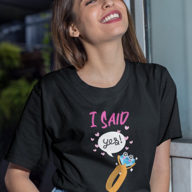 T-shirt Typographie J'ai dit oui Nouvelle bague de fiançai (Créateur téléchargé)
