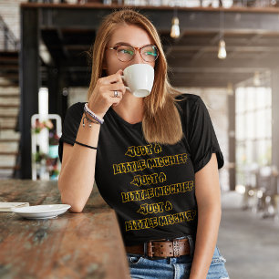 T-shirt Typographie joueuse : Juste un petit malheur