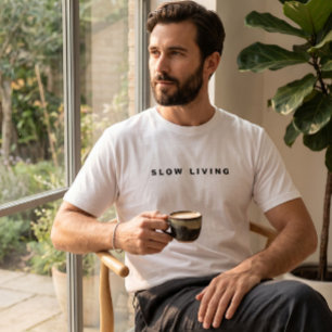 T-shirt Typographie minimaliste de Slow Living moderne