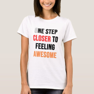 T-shirt Typographie Un pas de plus pour se sentir génial